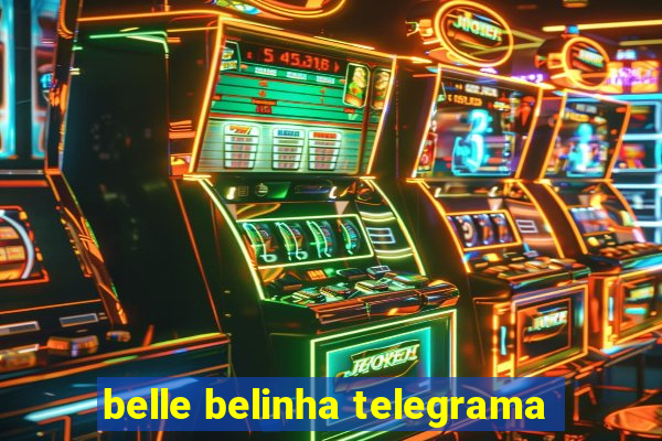 belle belinha telegrama